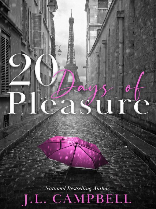 Title details for 20 Days of Pleasure by J. L. Campbell - Available
